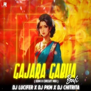 GAJARA GABHA BALI (EDM X CIRCUIT MIX) DJ LUCIFER X DJ PKM X DJ CHITRITA