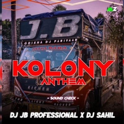 Kolony Anthem (Private Mix) Dj Jb Professional