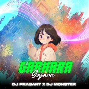 Gabhara Gajara (Tribal House Mix) Dj Prashant X Dj Monster