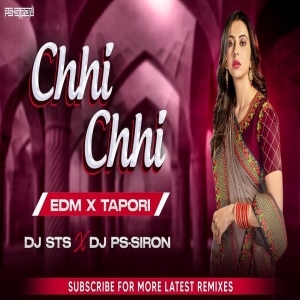 Chi Chhi (Edm X Circuit Mix) Dj Ps Siron