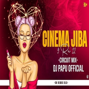 Cinema Jiba 9 Ru 12 (Circuit Mix) Dj Papu