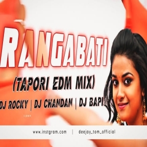 Rangabati (Tapori Hybrid Edm Mix) Dj Rocky