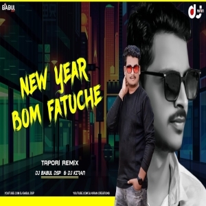 New Year Bom Fatuche (Tapori Remix) Dj Kiran X Dj Babul